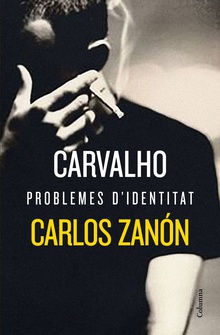 Carvalho: Problemes d'identitat