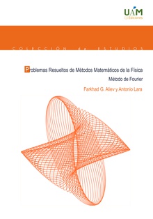 Problemas resueltos de Métodos Matemáticos de la Física. Método de Fourier