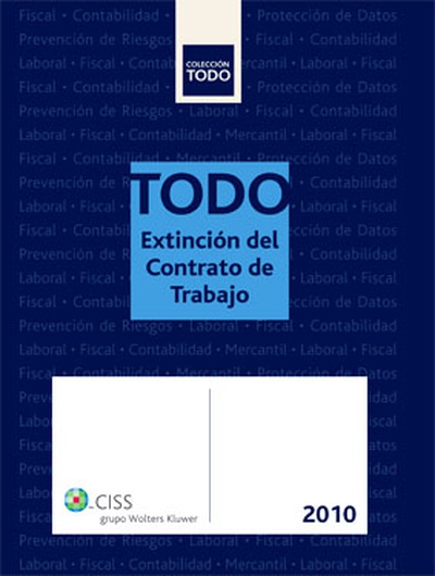 TODO Extinción del contrato de trabajo 2010