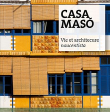 Casa Masó, vie et architecture noucentista