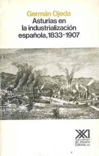 Asturias en la industrialización española. 1833-1907