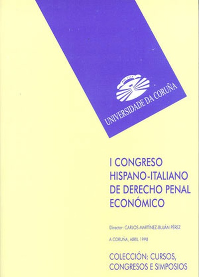 I Congreso hispano-italiano de Derecho Penal Económico. Actas