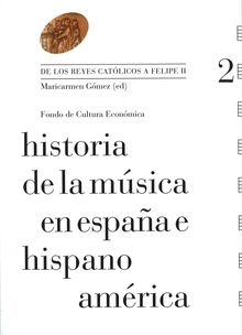 Historia de la música en España e Hispanoamérica, volumen 2