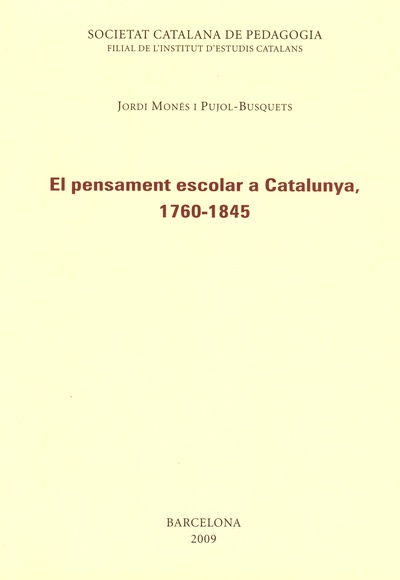 El Pensament escolar a Catalunya, 1760-1845