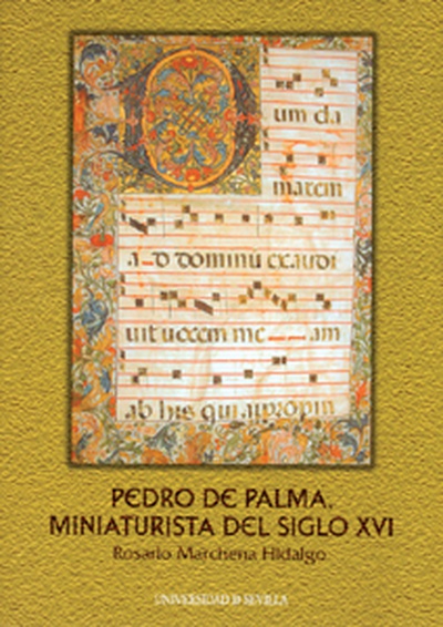 Pedro de Palma, miniaturista del siglo XVI.