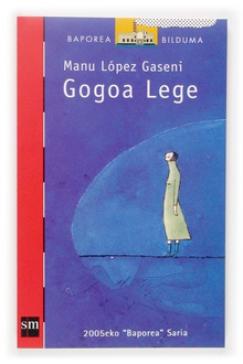 Gogoa lege (premio Baporea'05)