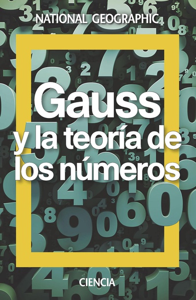 Gauss y la teoría de los números