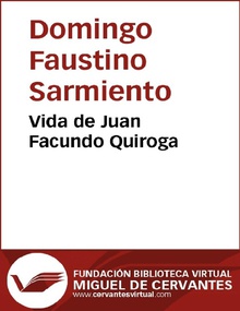 Vida de Juan Facundo Quiroga