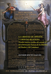 La libertad de opinión y libertad religiosa (estudio histórico-jurídico del art.10 de la declaración FRE de los derechos del hombre y del ciudadano)