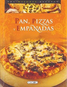 Pan, pizzas y empanadas