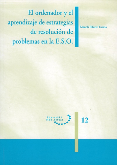 El ordenador y el aprendizaje de estrategias de resolución de problemas de E.S.O.