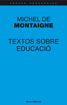 Textos sobre educació - Michel Montaigne