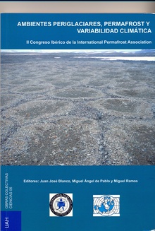 Ambientes Periglaciares, Permafrost y Variabilidad Climática
