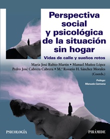 Perspectiva social y psicológica de la situación sin hogar