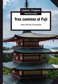 Tres caminos al Fuji