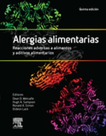 Alergias alimentarias. Reacciones adversas a alimentos y aditivos alimentarios