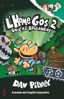 L'home gos. Un cas bullangós