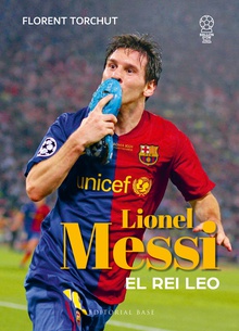Messi. El rei Leo