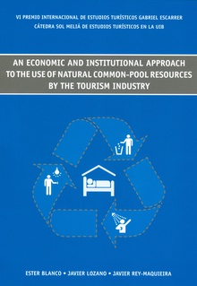 An economic and institutional approach to the use of natural common-pool resources by the tourism industry