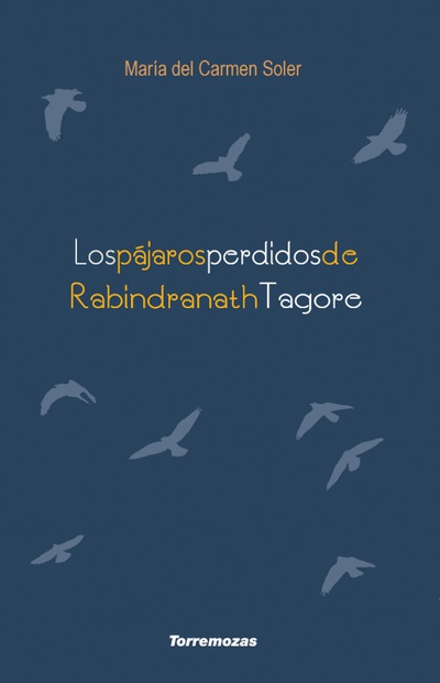 Los pájaros perdidos de Rabindranath Tagore