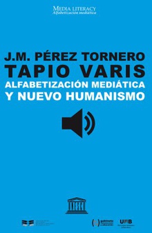 Alfabetización mediática y nuevo humanismo