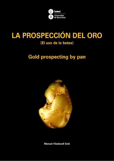 La prospección del oro + Video: A la búsqueda del oro con una batea