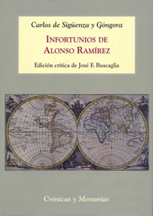 Infortunios de Alonso Ramírez (1690): azares y peripecias del primer americano universal