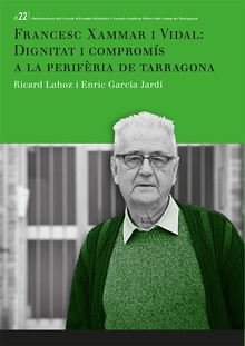 Francesc Xammar i Vidal: dignitat i compromís a la perifèria de Tarragona
