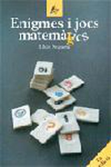 Enigmes i jocs matemàtics (matemàgics)