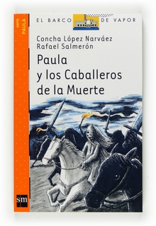 Paula y los Caballeros de la Muerte