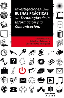 Investigaciones sobre buenas prácticas con Tecnologías de la Información y la Comunicación
