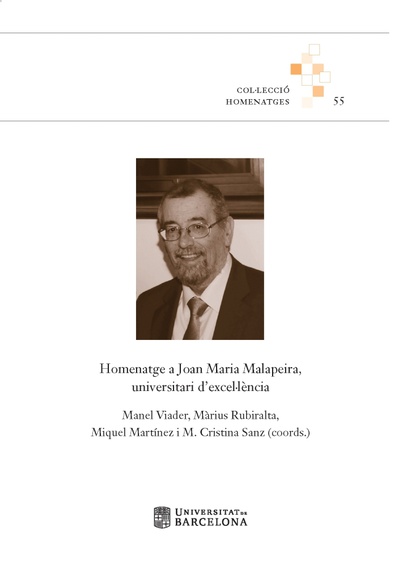 Homenatge a Joan Maria Malapeira, universitari dexcel·lència