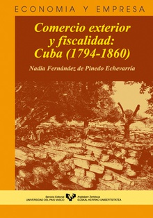 Comercio exterior y fiscalidad: Cuba (1794-1860)