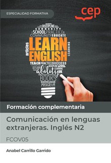 Manual. Comunicación en lenguas extranjeras. Inglés N2 (FCOV05). Especialidades formativas