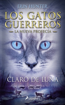 Los Gatos Guerreros | La Nueva Profecía 2 - Claro de luna