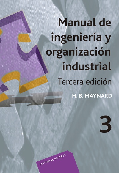 Manual de ingeniería y organización industrial. T.3 .