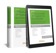 La resolución de conflictos de consumo (Papel + e-book)