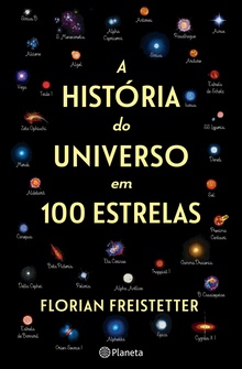 A História do Universo em 100 Estrelas