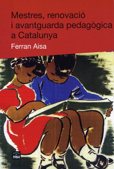 Mestres, renovació i avantguarda pedagògica a Catalunya