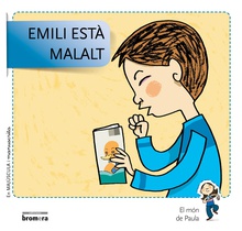 Emili està malalt