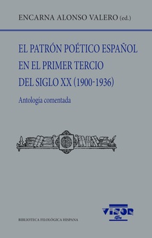 El patrón poético español en el primer tercio del siglo XX (1900-1936)