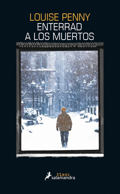 Enterrad a los muertos (Inspector Armand Gamache 6)
