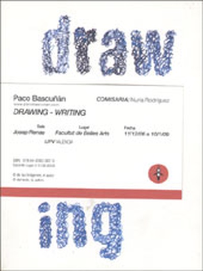 PACO BASCUÑÁN, drawing-writting