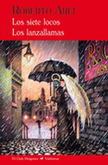 Los siete locos & Los lanzallamas