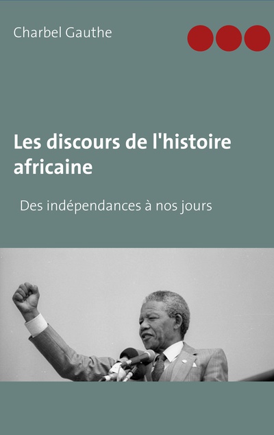 Les discours de l'histoire africaine
