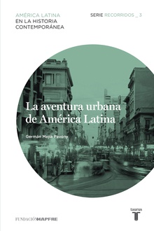 La aventura urbana de América Latina (Recorridos 3)