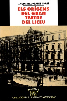 Els Orígens del Gran Teatre del Liceu (1837-1847)