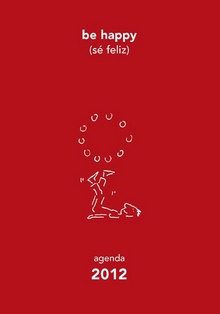 Agenda 2012 be happy (sé feliz)