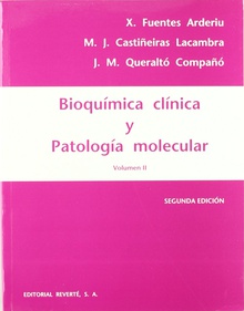 Bioquímica clínica y patología molecular. II