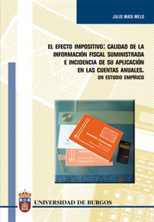 El efecto impositivo: calidad de la información fiscal suministrada e incidencia de su aplicación en las cuentas anuales. Un estudio empírico